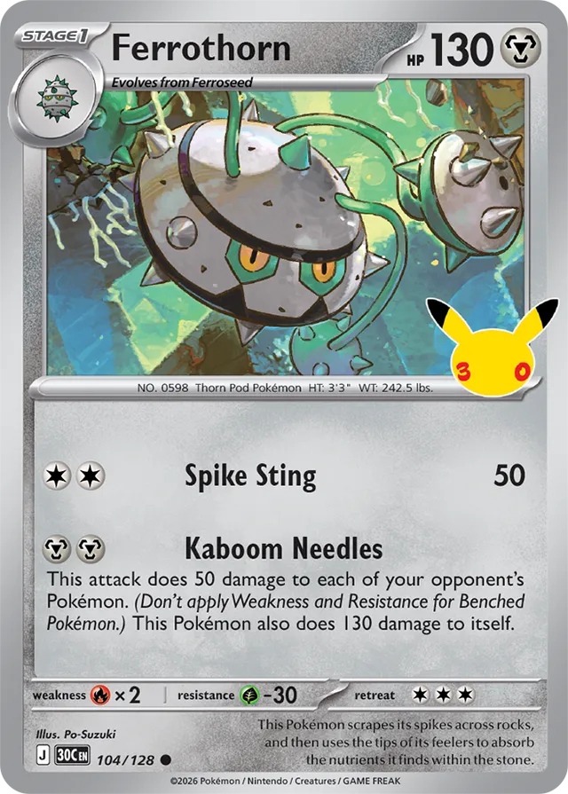 Ferrothorn: 30th Celebration 104/128 - Pokemon Card