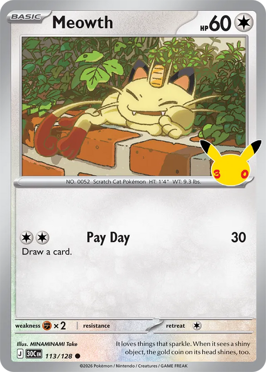 Meowth: 30th Celebration 113/128 - Pokemon Card